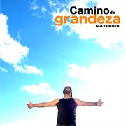 Camino de grandeza: banda sonora original cover image