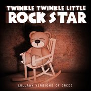 Lullaby versions of creed cover image