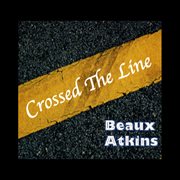 Crossed the line cover image