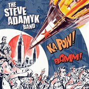 Steve adamyk band cover image