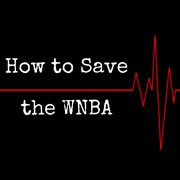 How to save the wnba - ep cover image