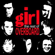 The rest of girl overboard cover image