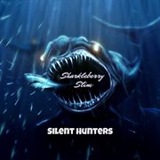 Silent hunters cover image