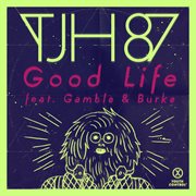 Good life (feat. gamble & burke) cover image