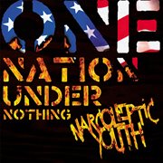 One nation under nothing cover image