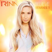 Believe (remixes 1) cover image
