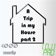 A trip in my house part 2 cover image