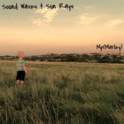 Sound waves & sun rays cover image