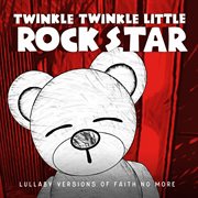 Lullaby versions of faith no more cover image