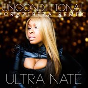 Unconditional (crazibiza remix) cover image