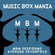 Music box tribute to avenged sevenfold cover image