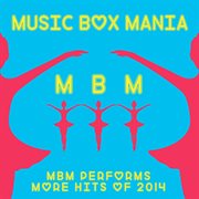 Music box more hits of 2014 cover image