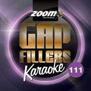 Zoom karaoke gap fillers - volume 111 cover image