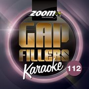 Zoom karaoke gap fillers - volume 112 cover image
