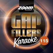 Zoom karaoke gap fillers - volume 115 cover image