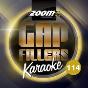 Zoom karaoke gap fillers - volume 114 cover image