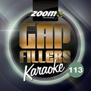 Zoom karaoke gap fillers - volume 113 cover image
