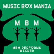 Music box tribute to wicked cover image