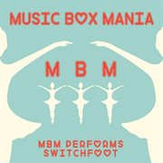 Music box tribute to switchfoot cover image