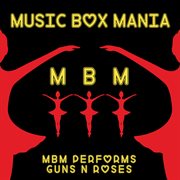 Music box tribute to guns n' roses cover image
