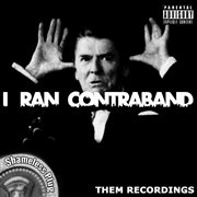 I ran contraband - ep cover image