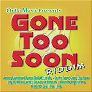Gone too soon riddim cover image