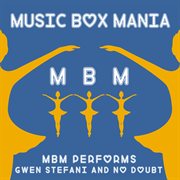 Music box tribute to gwen stefani & no doubt cover image