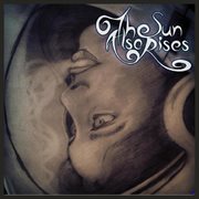 The sun also rises - ep cover image