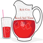 Kool-aid time cover image