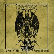 Born of fire, forged by death (split with kult of taurus, erevos aenoan) cover image