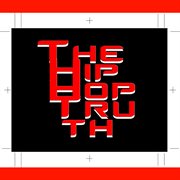 The hip hop truth cover image