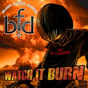 Watch it burn - ep cover image