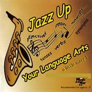 Jazz up your language arts (a little more!) cover image