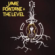 Jamie Fontaine & the Level cover image