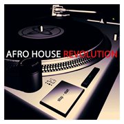 Afro house revolution cover image