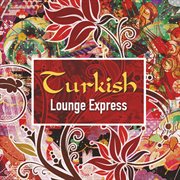 Turkish lounge express cover image