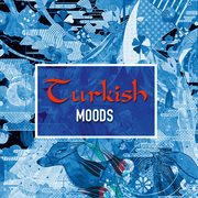 Turkish moods cover image