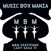 Music box tribute to lady gaga cover image