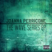 The wave series - ep cover image