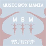 Music box tribute to lady gaga v. 2 cover image