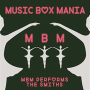 Music box tribute to the smiths cover image