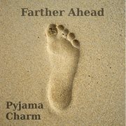 Farther ahead cover image