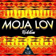 Moja lov riddim cover image