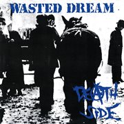 Wasted dream cover image