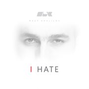 I hate - ep cover image