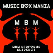 Music box versions of slipknot cover image