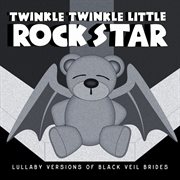 Lullaby versions of black veil brides cover image