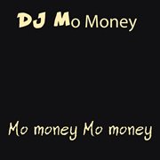 Mo money mo money cover image