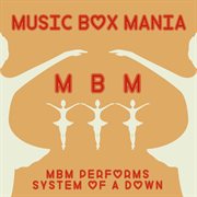 Music box tribute to system of a down cover image