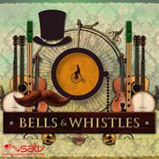 Bells & whistles cover image